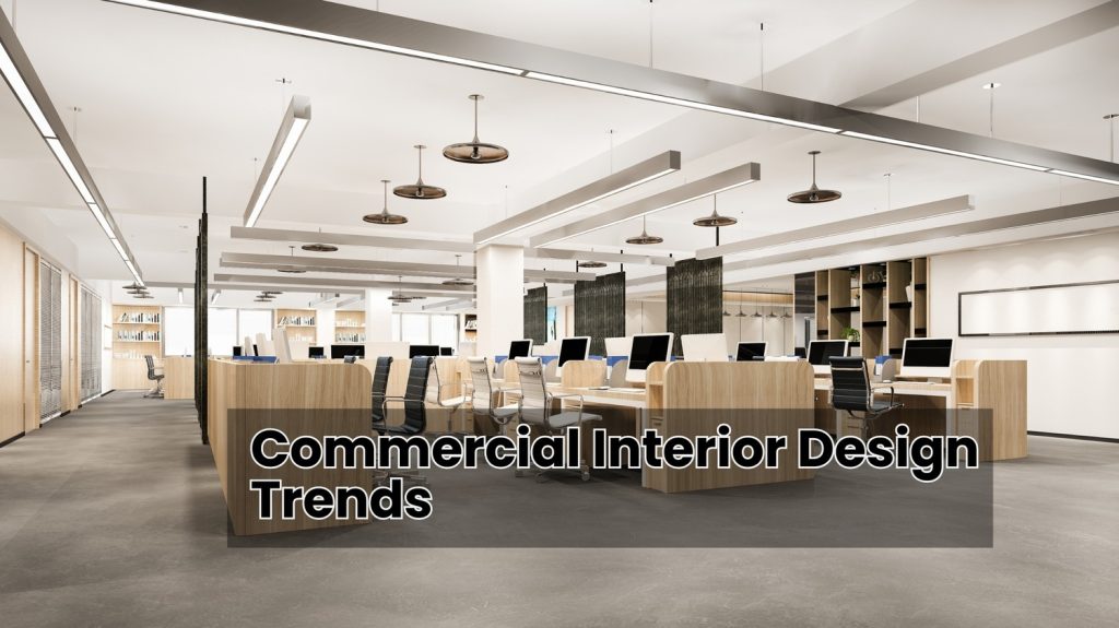 Commercial Interior Design Trend