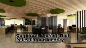 Corporate Interiors Reflect Brand Identity