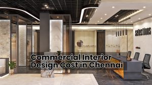 Commercial Interior Design Cost in Chenna